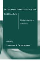 Intractable Disputes About the Natural Law