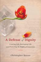 A Defense of Dignity