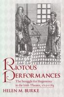 Riotous Performances