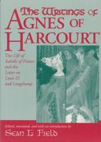 The Writings Of Agnes Of Harcourt