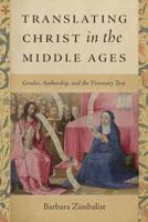 Translating Christ in the Middle Ages