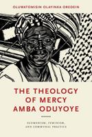 The Theology of Mercy Amba Oduyoye