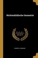 Nichteuklidische Geometrie