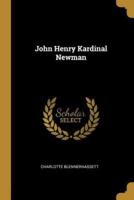 John Henry Kardinal Newman