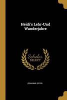 Heidi's Lehr-Und Wanderjahre