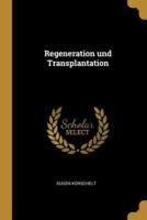 Regeneration Und Transplantation