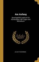 Am Anfang