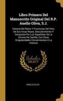 Libro Primero Del Manuscrito Original Del R.P. Anello Oliva, S.J.