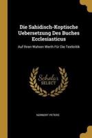 Die Sahidisch-Koptische Uebersetzung Des Buches Ecclesiasticus