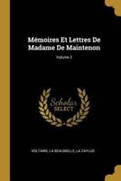 Mémoires Et Lettres De Madame De Maintenon; Volume 2