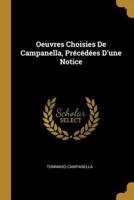 Oeuvres Choisies De Campanella, Précédées D'une Notice