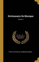 Dictionnaire De Musique; Volume 2