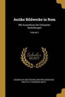 Antike Bildwerke in Rom