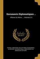 Documents Diplomatiques ...