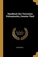 Handbuch Des Teutschen Policeyrechts, Zwenter Theil