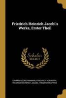 Friedrich Heinrich Jacobi's Werke, Erster Theil