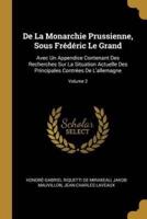 De La Monarchie Prussienne, Sous Frédéric Le Grand