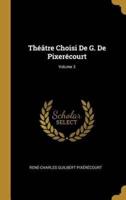 Théâtre Choisi De G. De Pixerécourt; Volume 3