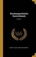 Kirchengeschichte Deutschlands; Volume 1