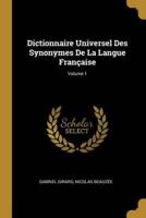 Dictionnaire Universel Des Synonymes De La Langue Française; Volume 1