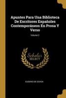 Apuntes Para Una Biblioteca De Escritores Expañoles Contemporáneos En Prosa Y Verso; Volume 2