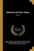 Mémoires De Saint-Simon; Volume 4