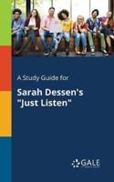 A Study Guide for Sarah Dessen's "Just Listen"