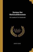 System Der Nationalökonomie