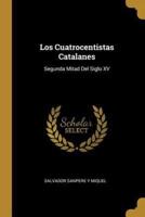 Los Cuatrocentistas Catalanes