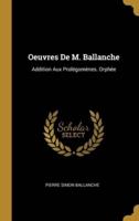 Oeuvres De M. Ballanche