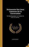 Dictionnaire Des Lieux Communs De La Conversation