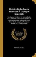 Histoire De La Poésie Française À L'époque Impériale