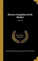 OEuvres Complètes De M. Necker; Volume 5