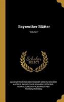 Bayreuther Blätter; Volume 7