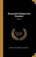 Économie Politique Des Romains; Volume 2