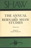 SHAW: The Annual of Bernard Shaw Studies, Vol. 4