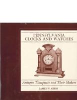 Pennsylvania Clocks and Watches