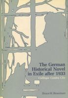 The German Historical Novel in Exile After 1933