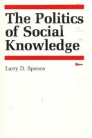 The Politics of Social Knowledge