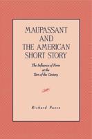 Maupassant and the American Short Story