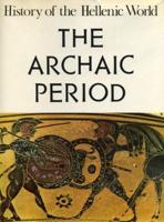The Archaic Period (1100-479 B.C.)