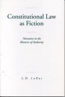 Constitutional Law as Fiction