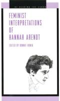Feminist Interpretations of Hannah Arendt