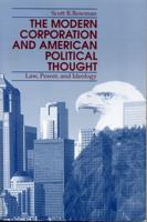 The Modern Corporation and American Political Thought