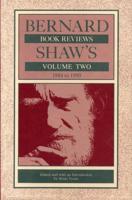 Bernard Shaw's Book Reviews. Vol. 2 1884-1950