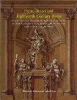 Pietro Bracci and Eighteenth-Century Rome