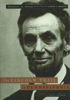 The Lincoln Trail in Pennsylvania