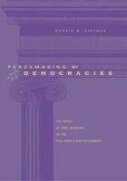 Peacemaking by Democracies