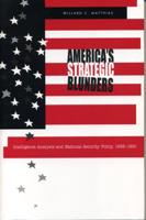 America's Strategic Blunders