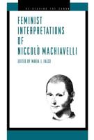 Feminist Interpretations of Niccolò Machiavelli